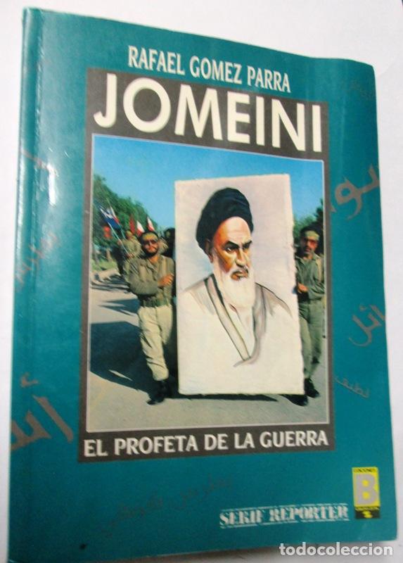 Libri di seconda mano: GOMEZ PARRA, Rafel - JOMEINI. El profeta de la guerra