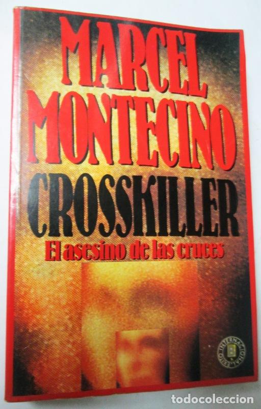 Libros: MONTECINO, Marcel - CROSSKILLER. El asesino de las cruces - Foto 1