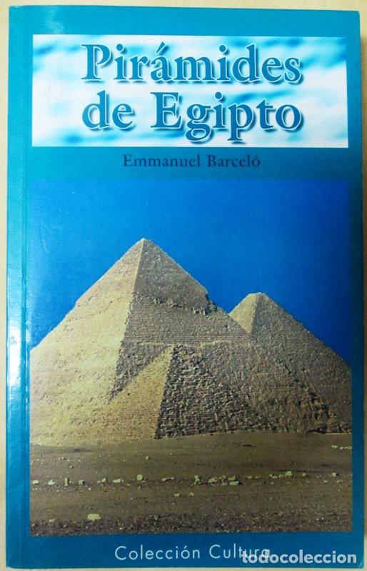 Libros: BARCELO, Emmanuel - PIRAMIDES DE EGIPTO - Foto 1
