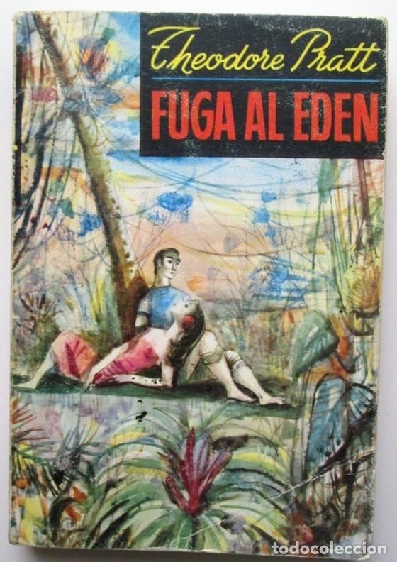 Libros: PRATT, Theodore - FUGA AL EDEN - Foto 1