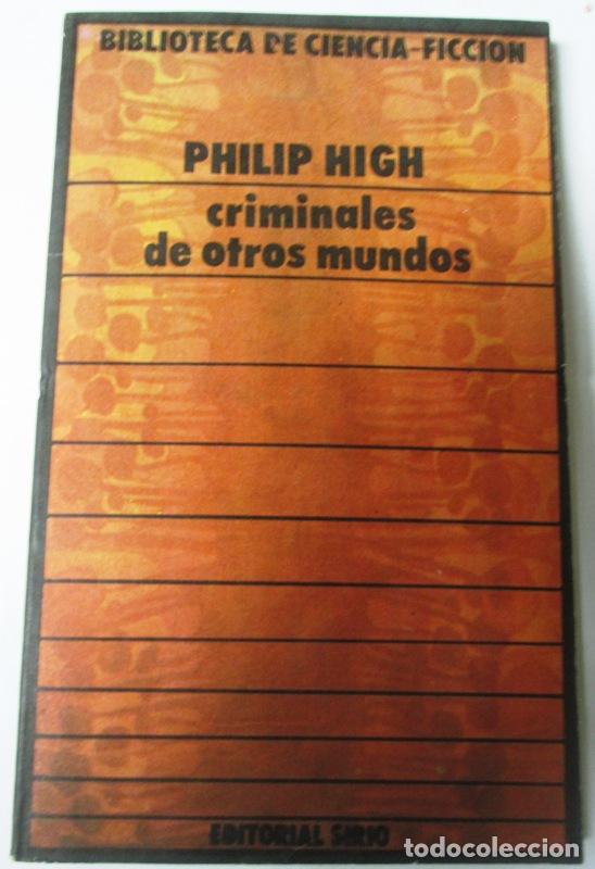 Libros: HIGH, Philip - CRIMINALES DE OTROS MUNDOS - Foto 1