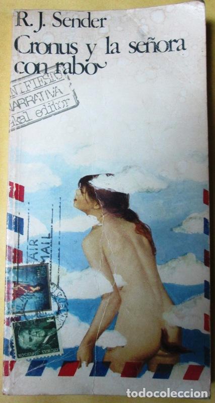 Libros: SENDER, Ram&oacute;n. J - CRONUS Y LA SE&Ntilde;ORA CON RABO - Foto 1