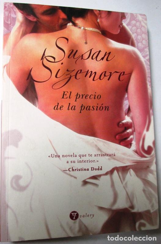 Libros: SIZEMORE, Susan - EL PRECIO DE LA PASION