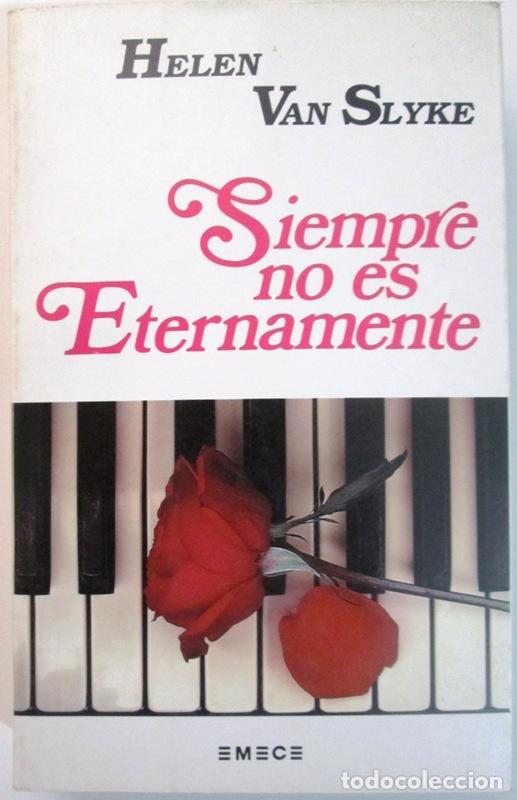 Libros: SLYKE, Helen van. - SIEMPRE NO ES ETERNAMENTE. - Foto 1