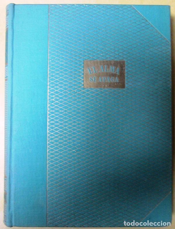 Libros: ZILAHY, Lajos - EL ALMA SE APAGA - Foto 1