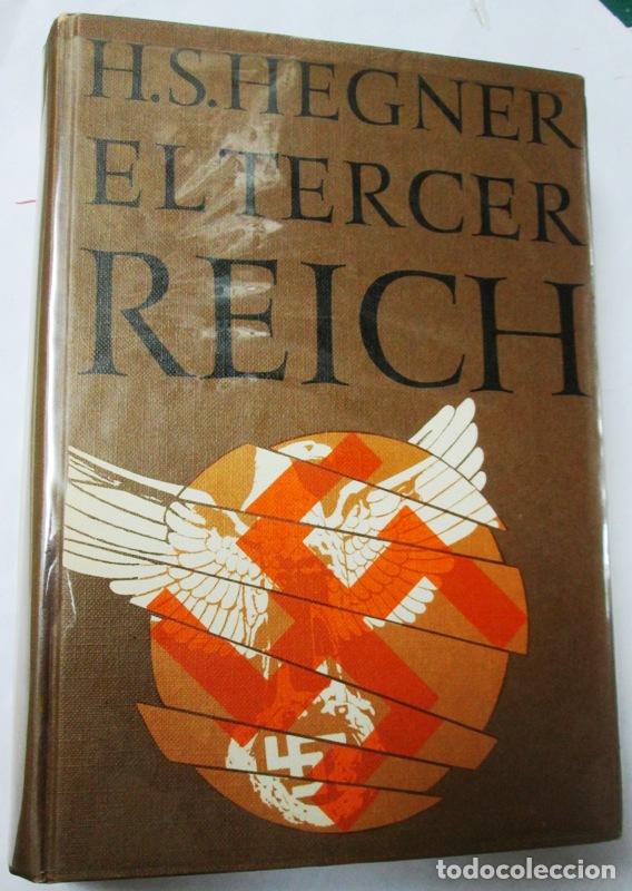 Libros: HEGNER, H. S - EL TERCER REICH - Foto 1