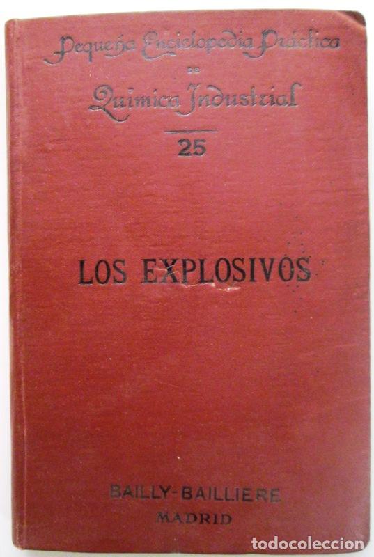 Libros: OLMEDILLA Y PUIG, Dr. Don Joaqu&iacute;n - LOS EXPLOSIVOS - Foto 1