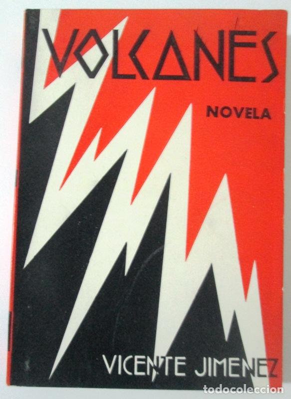 Libros: JIMENEZ, Vicente - VOLCANES (Novela) - Foto 1