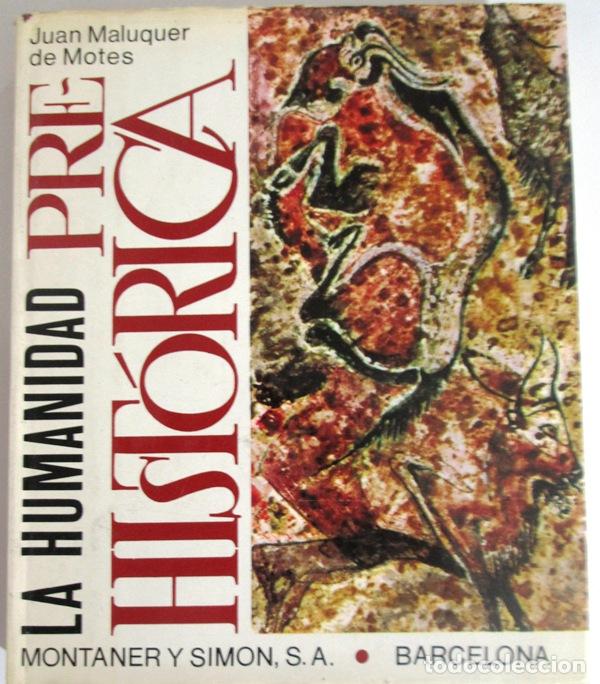 Libros: MALUQUER DE MOTES, Juan - LA HUMANIDAD PREHISTORICA - Foto 1