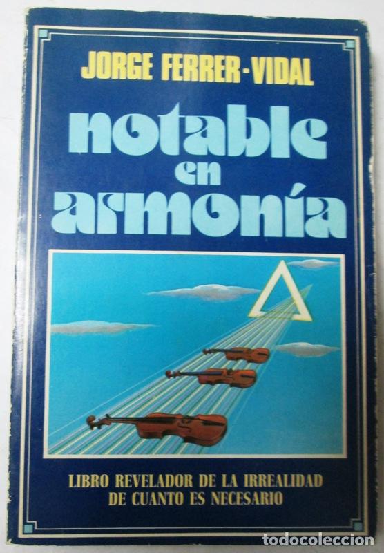 Libros: FERRER-VIDAL, Jorge - NOTABLE EN ARMONIA - Foto 1