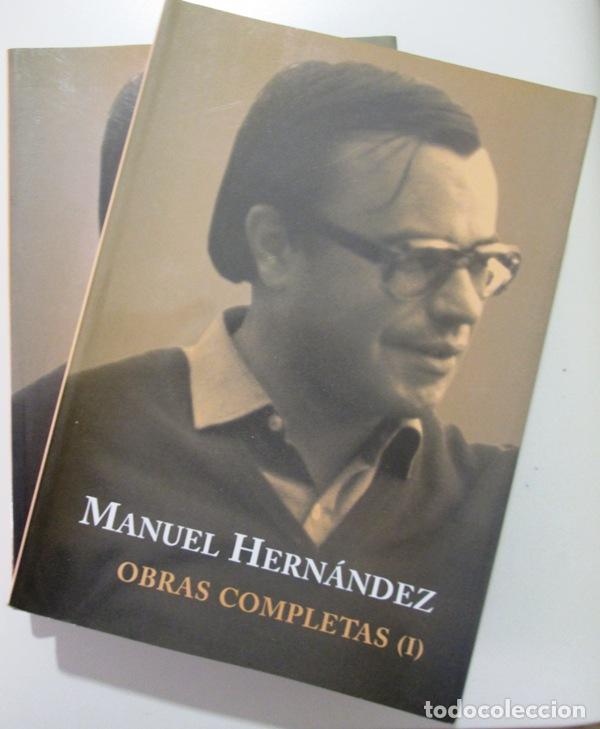 Libros: HERNANDEZ, Manuel - MANUEL HERNANDEZ. OBRAS COMPLETAS. (2 Vol&uacute;menes) - Foto 1