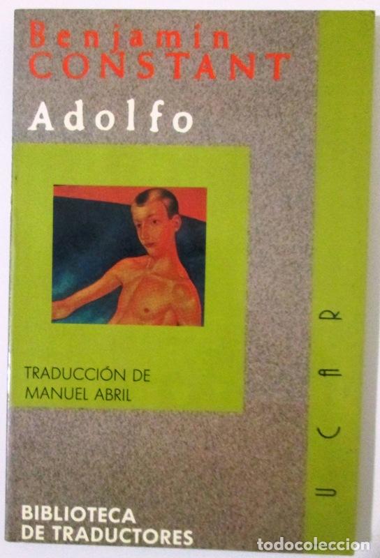 Libros: CONSTANT, Benjamin - ADOLFO. traducci&oacute;n de manuel Abril - Foto 1