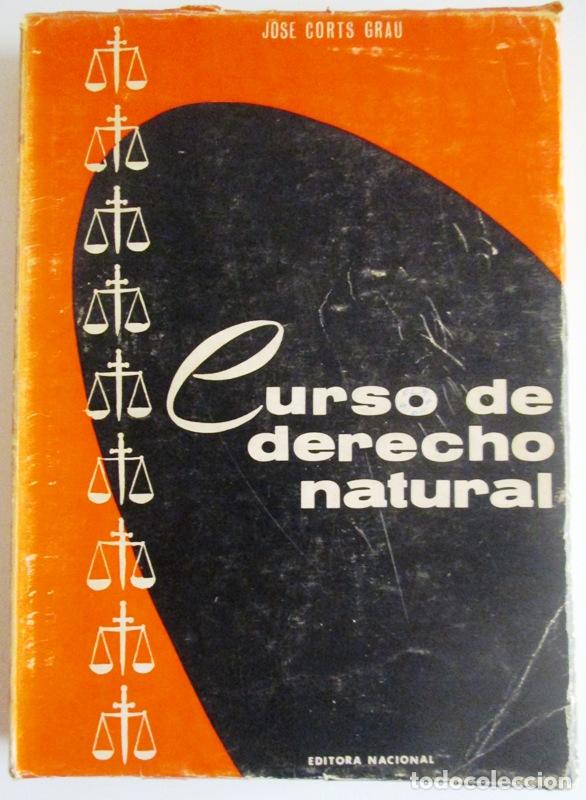 Libros: CORTS GRAU, Jos&eacute; - CURSO DE DERECHO NATURAL - Foto 1