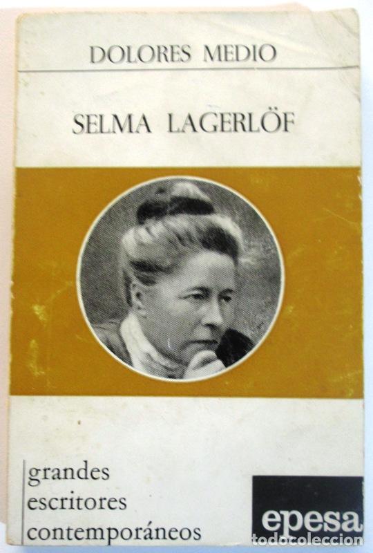 Libros: MEDIO, Dolores. - SELMA LAGERL&Ouml;F. - Foto 1