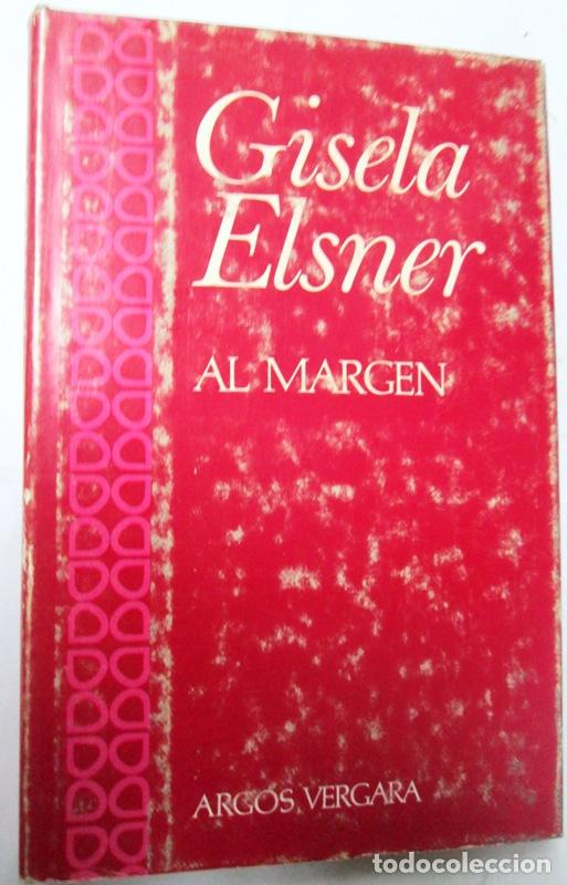 Libros: ELSNER, Gisela - AL MARGEN - Foto 1