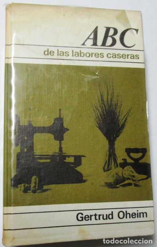 Libros: OHEIM, Gertrud - ABC DE LAS LABORES CASERAS - Foto 1