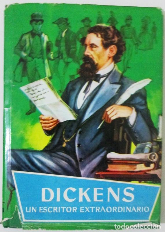 Libros: s.a. - DICKENS. Un escritor extraordinario - Foto 1