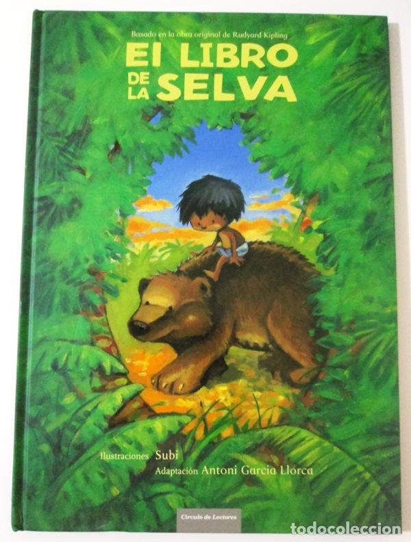 Libros: GARCIA LLORCA, Antoni (Adaptaci&oacute;n) e Ilustraciones de SUBI - EL LIBRO DE LA SELVA. Homenaje a Rudyar
