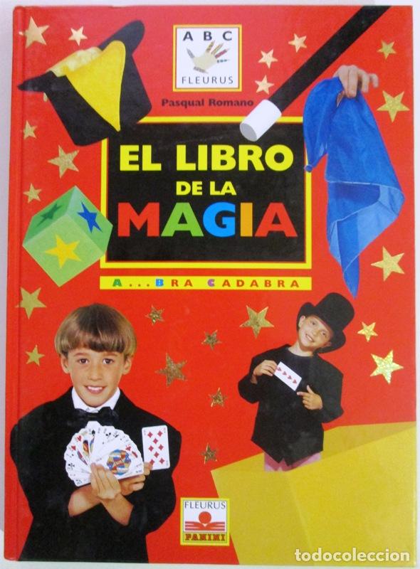 Libros: ROMANO, Pasqual - EL LIBRO DE LA MAGIA. A...bra cadabra - Foto 1