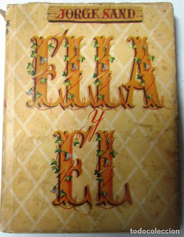 Libros: SAND, Jorge - ELLA Y EL. (Versi&oacute;n Espa&ntilde;ola) - Foto 1