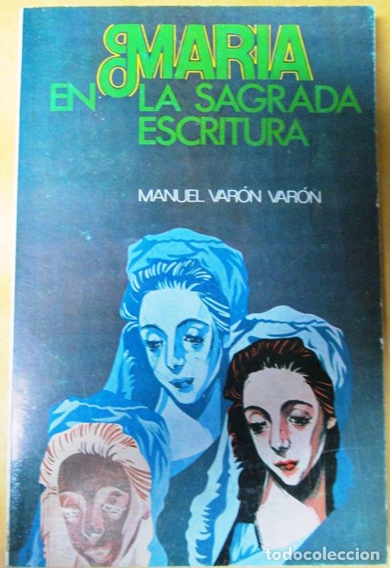 Libros: VARON VARON, Manuel - MARIA EN LA SAGRADA ESCRITURA - Foto 1