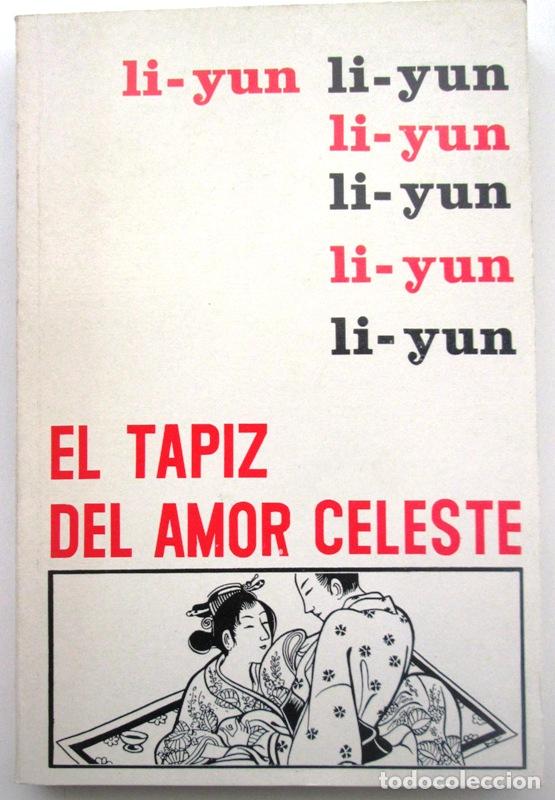 Libros: LI-YUN - EL TAPIZ DEL AMOR CELESTE - Foto 1