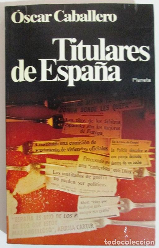 Libros: CABALLERO, Oscar - TITULARES DE ESPA&Ntilde;A - Foto 1