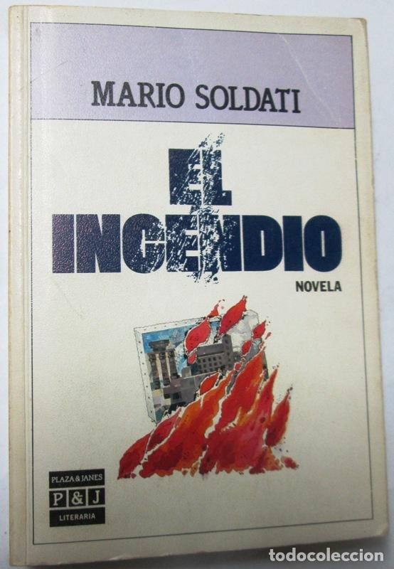 Libros: SOLDATI, Mario - EL INCENDIO - Foto 1
