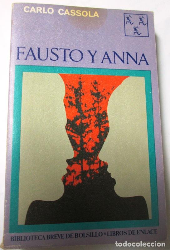 Libros: CASSOLA, Carlo - FAUSTO Y ANNA - Foto 1