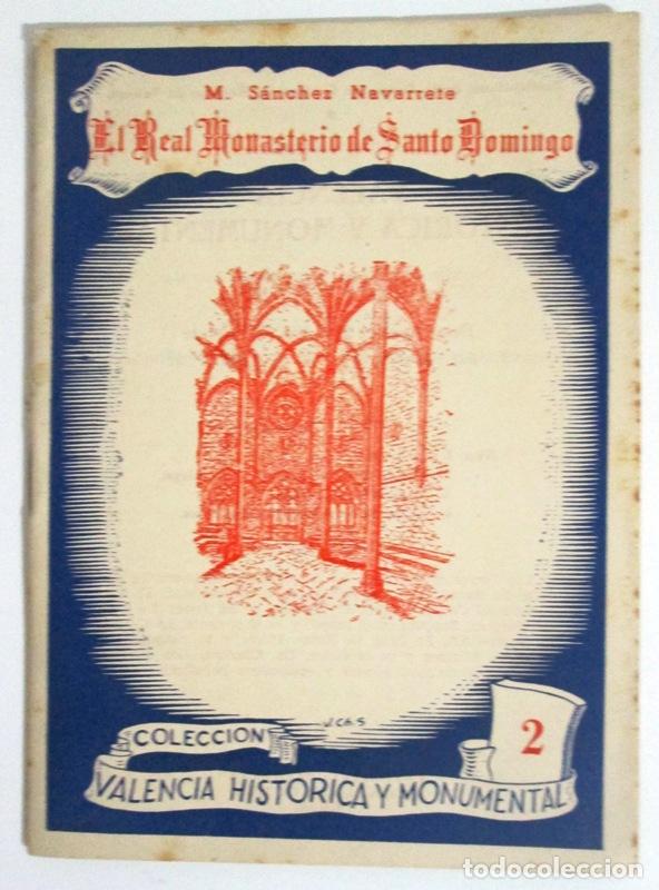 Libros: SANCHEZ NAVARRETE, Manuel - El Real Monasterio de Santo Domingo - Foto 1