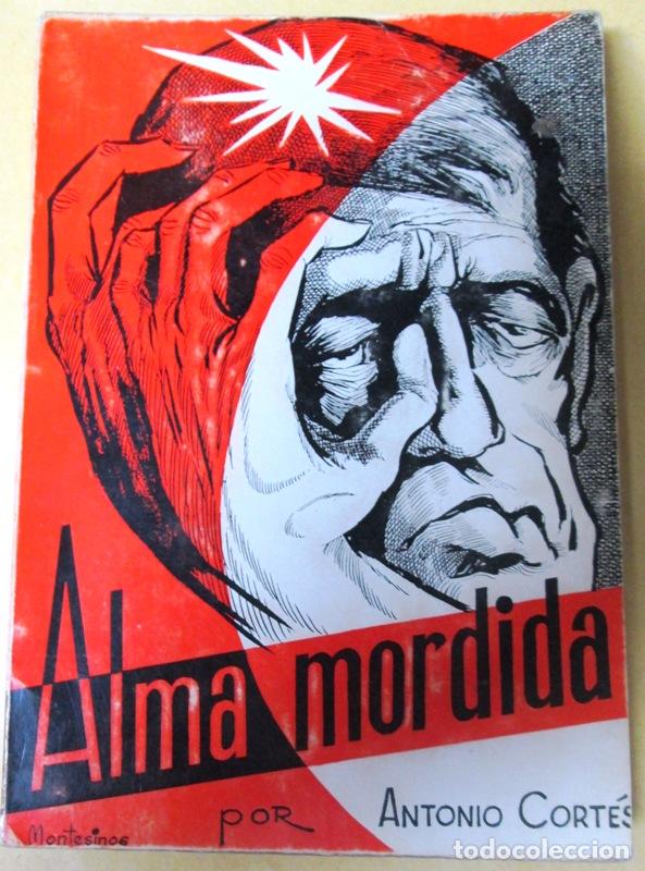 Libros: CORTES MORATA, Antonio - ALMA MORDIDA - Foto 1