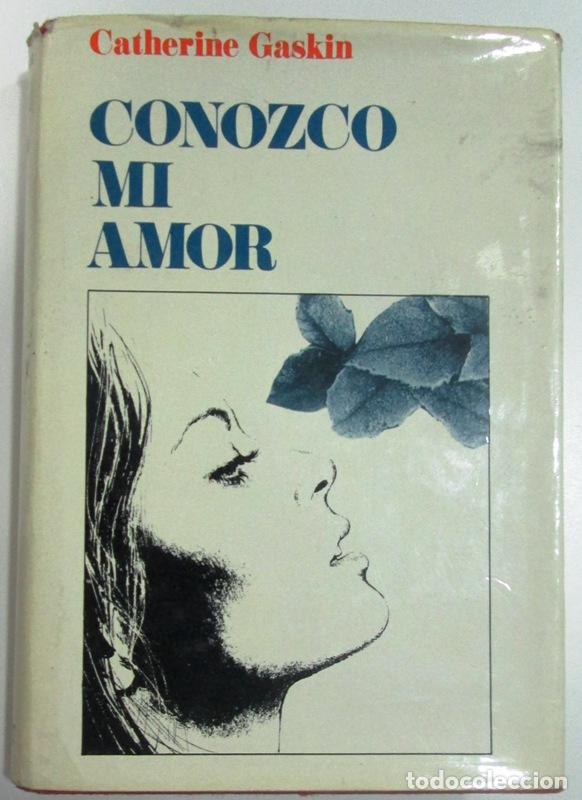 Libros: GASKIN, Catherine - CONOZCO MI AMOR. - Foto 1
