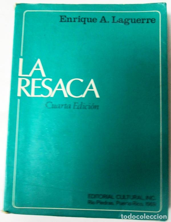 Libros: LAGUERRE, Enrique A - LA RESACA - Foto 1