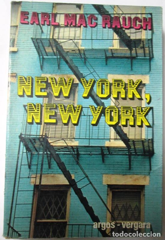 Libros: MAC RAUCH, Earl - NEW YORK, NEW YORK - Foto 1