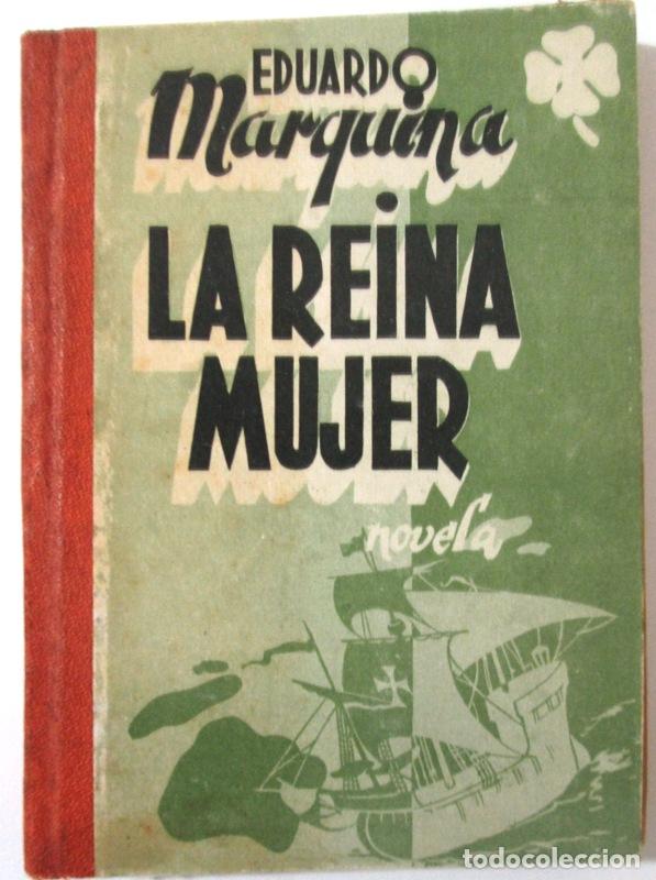 Libri di seconda mano: MARQUINA, Edduardo - LA REINA MUJER. Isabel la Cat&oacute;lica
