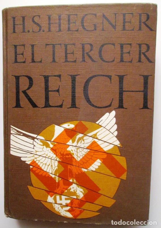 Libros: HEGNER, H. S - EL TERCER REICH - Foto 1