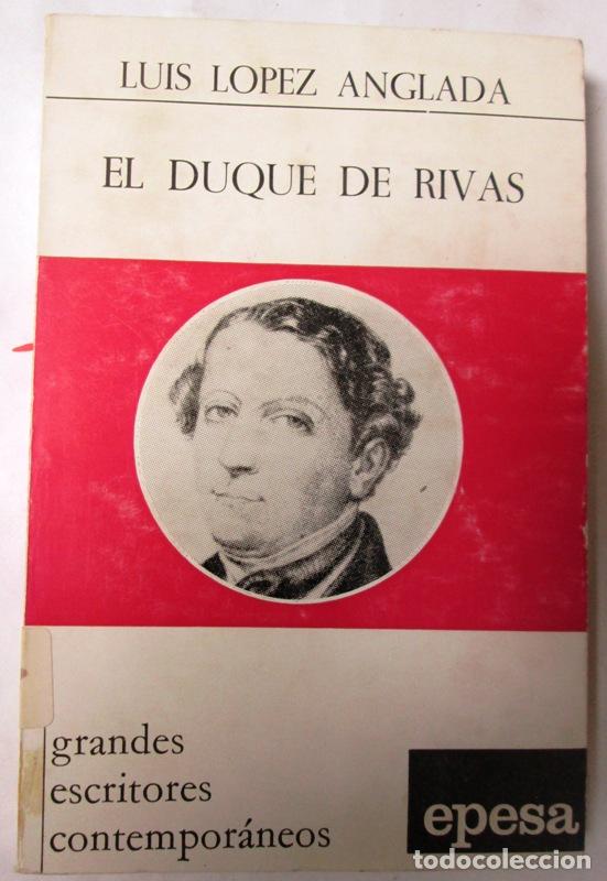 Libros: LOPEZ ANGLADA, Luis - EL DUQUE DE RIVAS - Foto 1