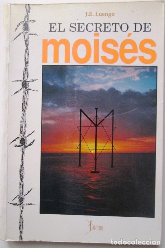 Libros: LUENGO, J. E - EL SECRETO DE MOISES - Foto 1