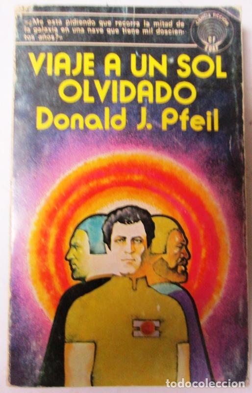 Libros: PFEIL, Donald J - VIAJE A UN SOL OLVIDADO - Foto 1
