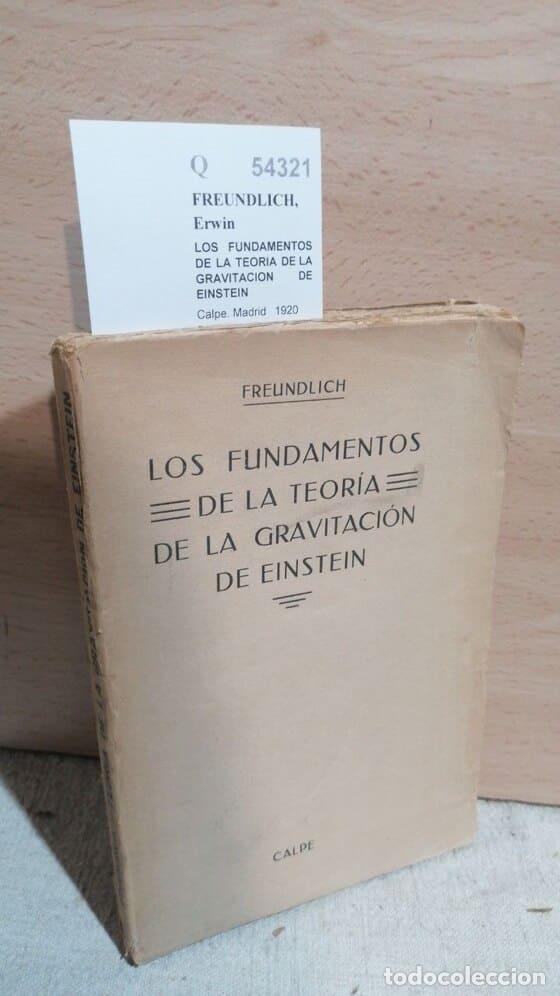 Libros: FREUNDLICH, Erwin - LOS FUNDAMENTOS DE LA TEORIA DE LA GRAVITACION DE EINSTEIN - Foto 1