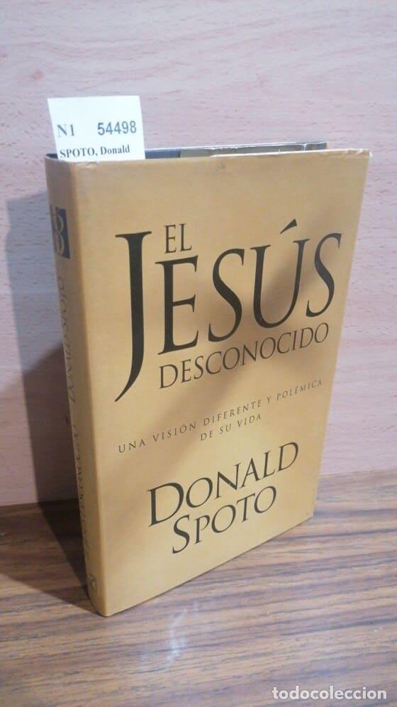 Libros: SPOTO, Donald - EL JESUS DESCONOCIDO - Foto 1