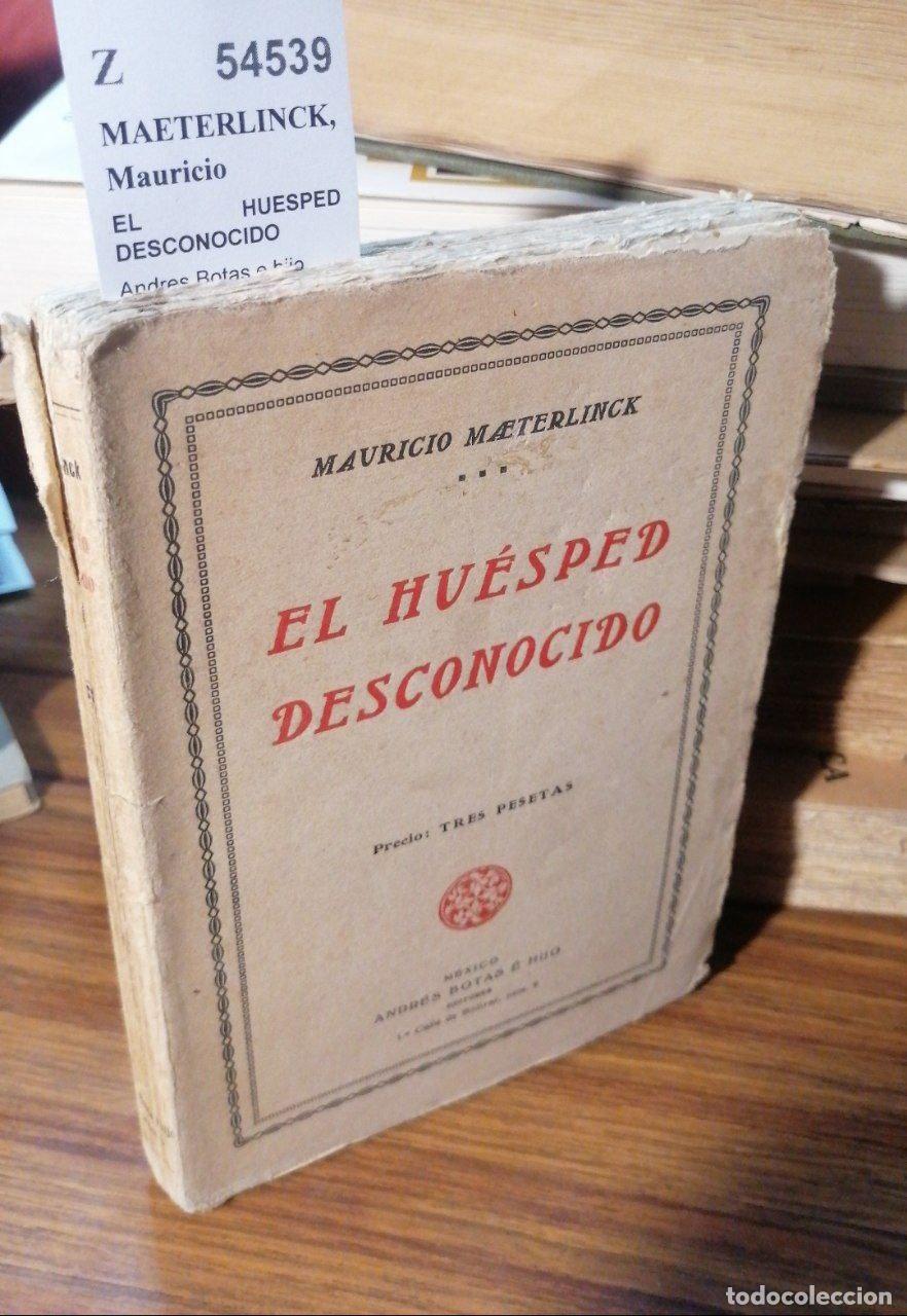 Libros: MAETERLINCK, Mauricio - EL HUESPED DESCONOCIDO - Foto 1