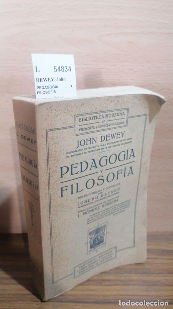 Libros: DEWEY, John - PEDAGOGIA Y FILOSOFIA - Foto 1
