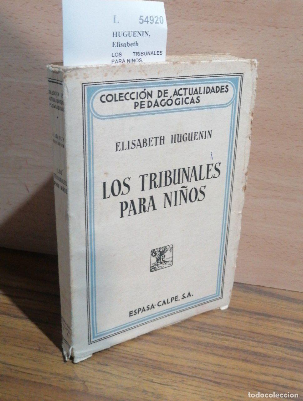 Libros: HUGUENIN, Elisabeth - LOS TRIBUNALES PARA NI&Ntilde;OS.