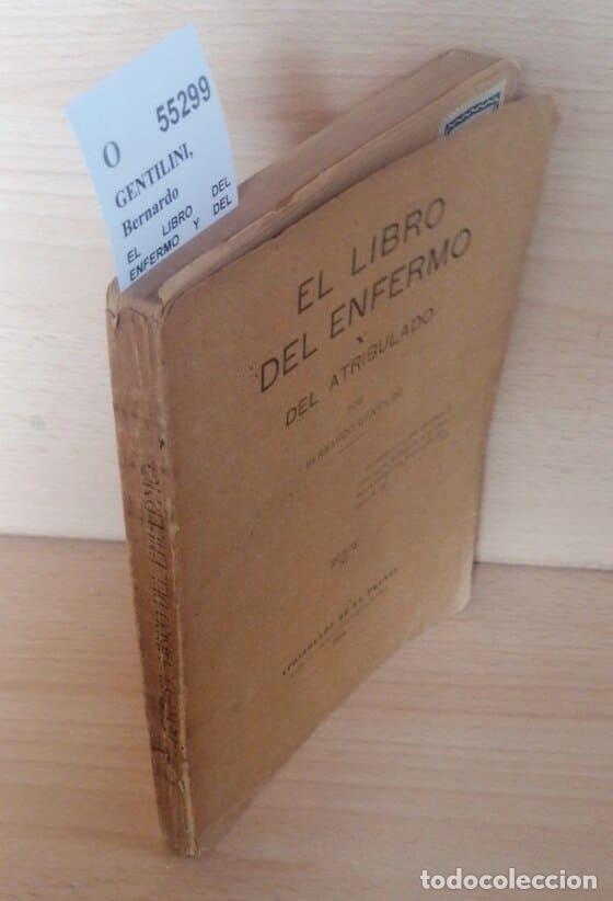 Libros: GENTILINI, Bernardo - EL LIBRO DEL ENFERMO Y DEL ATRIBULADO por --- - Foto 1