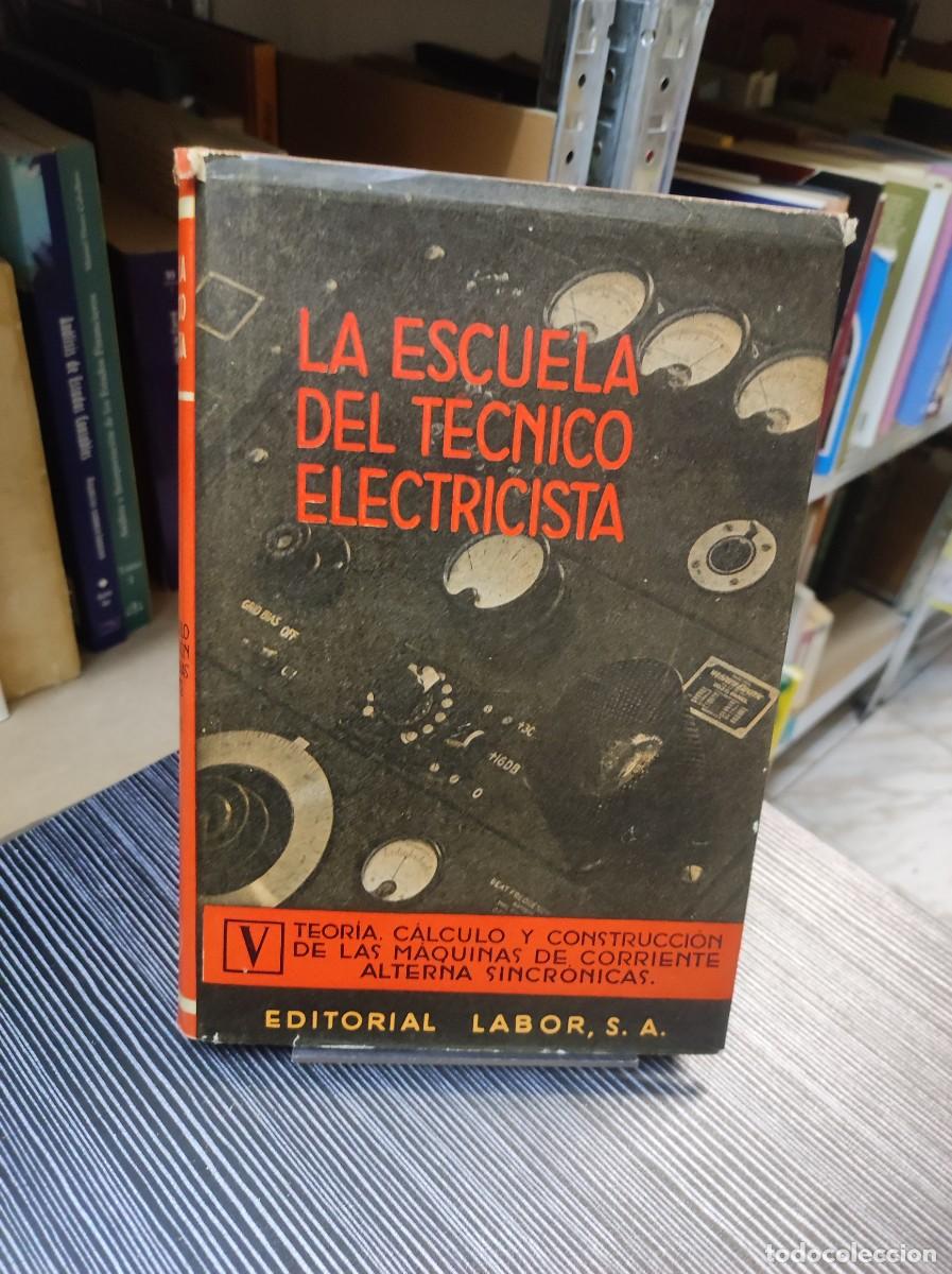 Libros: LA ESCUELA DEL TECNICO ELECTRICISTA V - Foto 1
