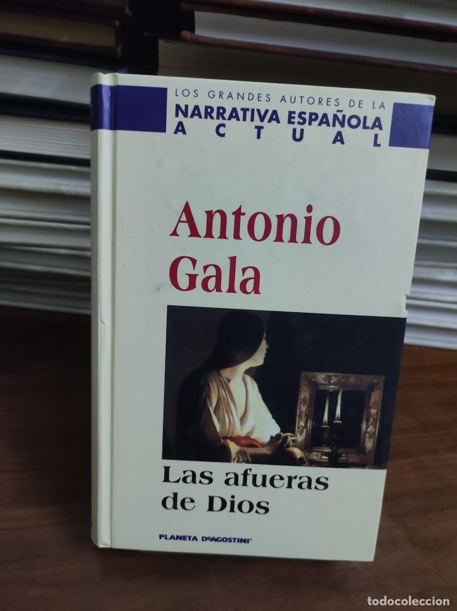 Libros: ANTONIO GALA LAS AFUERAS DE DIOS - Foto 1