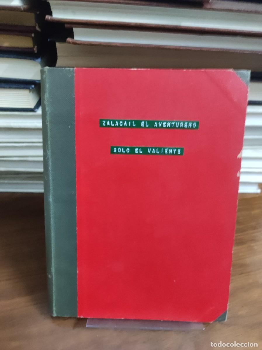 Libros: ZALAGAIL EL AVENTURERO SOLO EL VALIENTE LIBRO - Foto 1