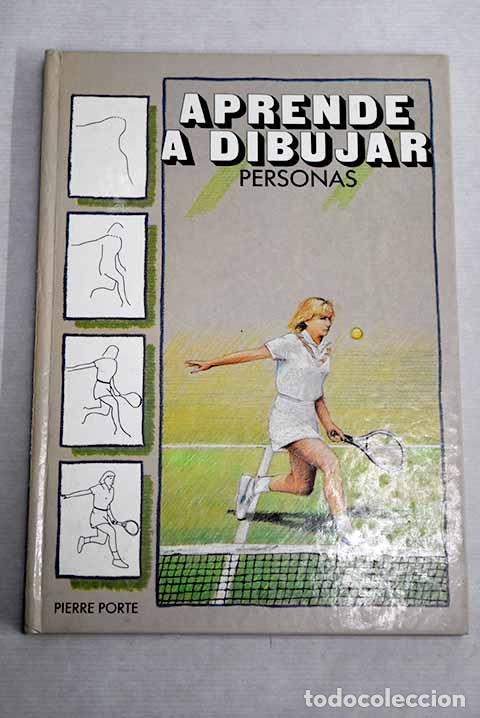 Libros: Aprende a dibujar personas.- Porte, Pierre - Foto 1