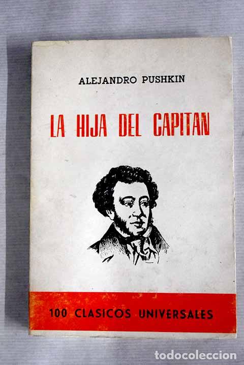 Libros: La hija del capit&aacute;n: Pushkin, Alejandro.- Pushkin, Alejandro - Foto 1